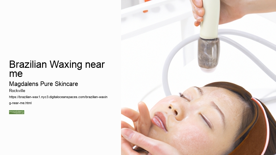 Brazilian Waxing near me